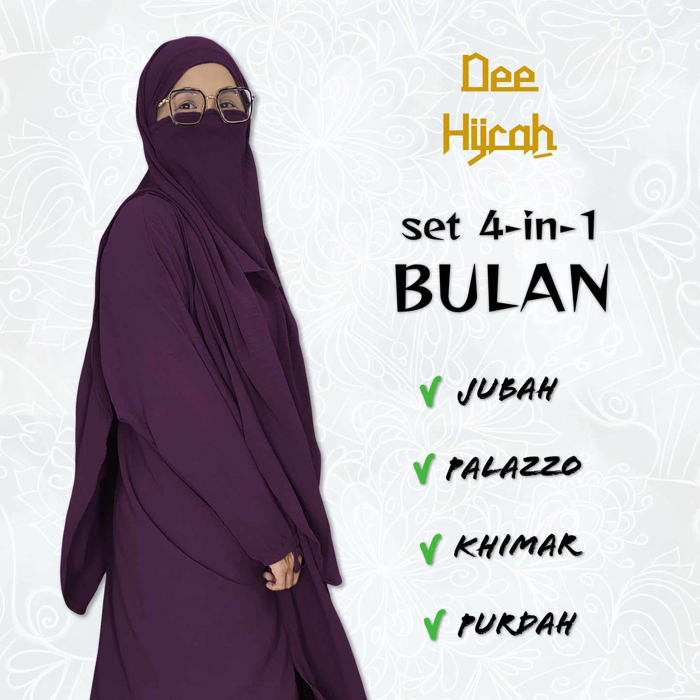 Set 4-in-1 BULAN - Jubah and pant with long Khimar and free short niqab